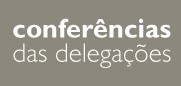 Conferências das Delegações